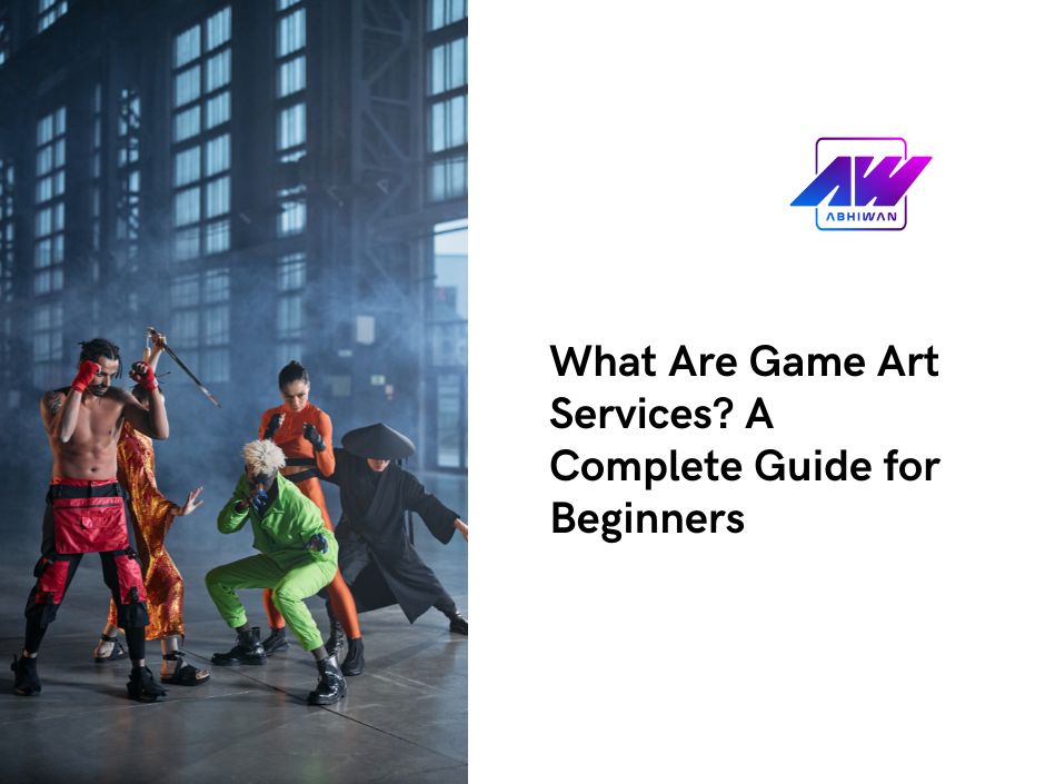 What Are Game Art Services? A Complete Guide for Beginners